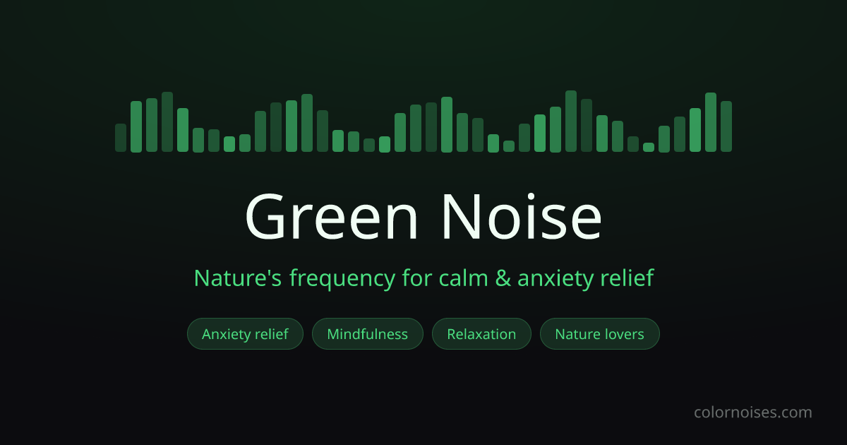 Green Noise Generator — Free Online Player for Anxiety Relief | Color ...